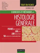 Exercices et méthodes d'histologie générale : licence, IUT
