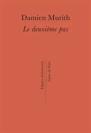 Le deuxième pas : récit