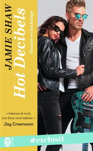 Passion en backstage. Vol. 2. Hot decibels