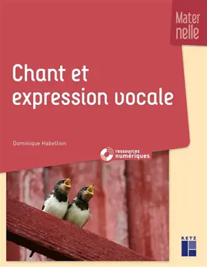 Chant et expression vocale : maternelle