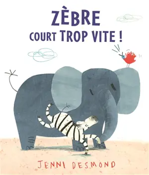 Zèbre court trop vite !