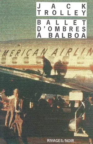 Ballet d'ombres à Balboa