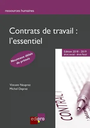 Contrats de travail : l'essentiel : nouveaux délais de préavis