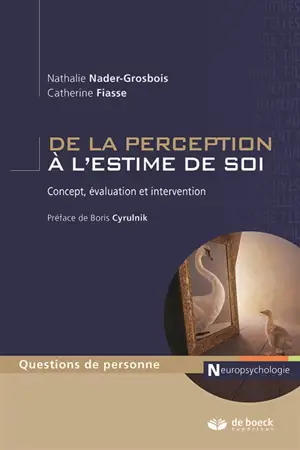 De la perception à l'estime de soi : concept, évaluation et intervention