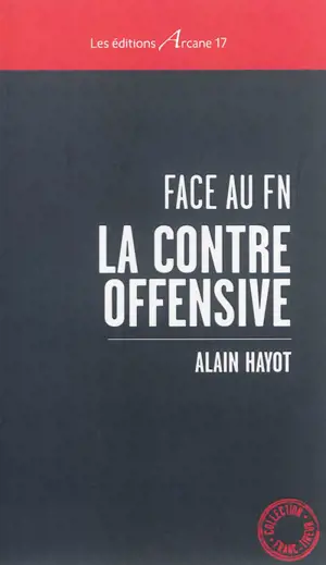 Face au FN : la contre-offensive