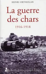 La guerre des chars : 1916-1918