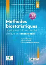 Méthodes biostatistiques appliquées à la recherche clinique en cancérologie