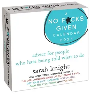 A No F*cks Given : 2021 calendar