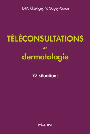 Téléconsultations en dermatologie : 77 situations