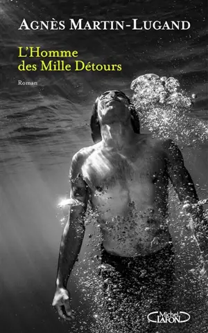L'homme des mille détours