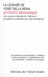 La légende de Yosef della Reina, activiste messianique