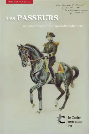 Les passeurs : la mémoire orale des écuyers du Cadre noir