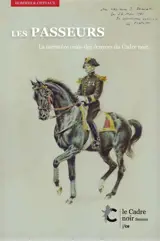 Les passeurs : la mémoire orale des écuyers du Cadre noir