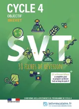 SVT cycle 4 : 38 fiches de révision : objectif brevet