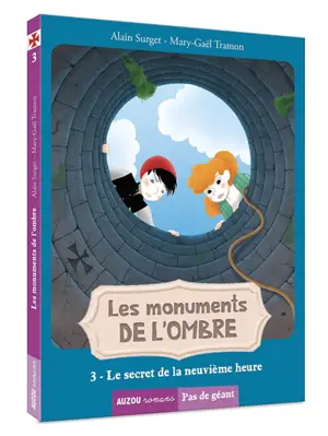 Les monuments de l'ombre. Vol. 3. Le secret de la neuvième heure