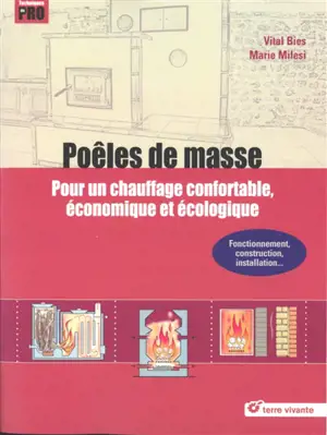 Poêles de masse : pour un chauffage confortable, économique et écologique