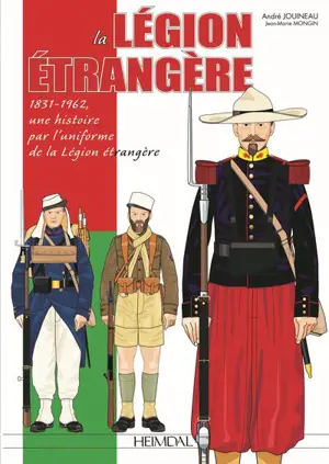 La Légion étrangère : 1831-962, "Français par le sang versé"
