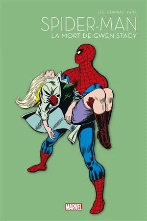Spider-Man. Vol. 2. La mort de Gwen