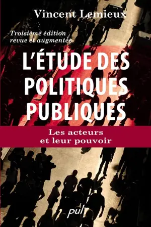 L'étude des politiques publiques : les acteurs et leur pouvoir