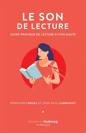 Le son de lecture : guide pratique de lecture à voix haute