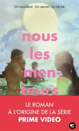 Nous les menteurs