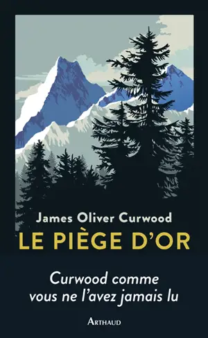 Le piège d'or