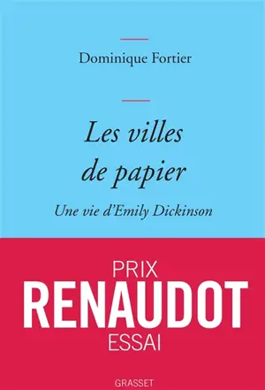Les villes de papier : une vie d'Emily Dickinson