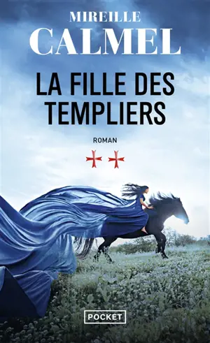 La fille des Templiers. Vol. 2