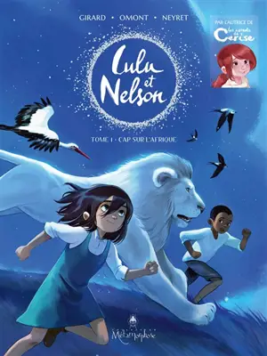 Lulu et Nelson. Vol. 1. Cap sur l'Afrique