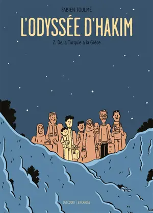 L'odyssée d'Hakim. Vol. 2. De la Turquie à la Grèce