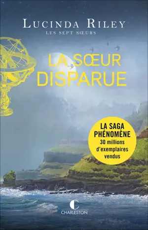 Les sept soeurs. Vol. 7. La soeur disparue