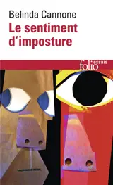 Le Sentiment D'imposture : Belinda Cannone - Essais