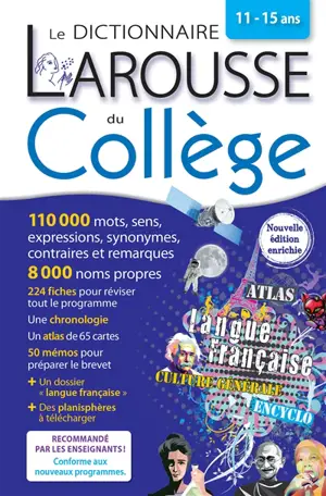 Le dictionnaire Larousse du collège, 11-15 ans