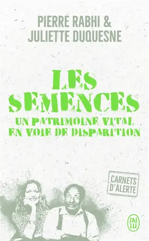 Les semences : un patrimoine vital en voie de disparition
