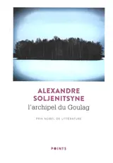 L'archipel du Goulag : 1918-1956 : essai d'investigation littéraire