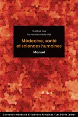 Médecine, santé et sciences humaines : manuel