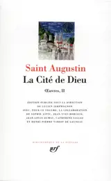 Oeuvres. Vol. 2. La cité de Dieu
