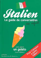 Italien : pour s'amuser à parler italien