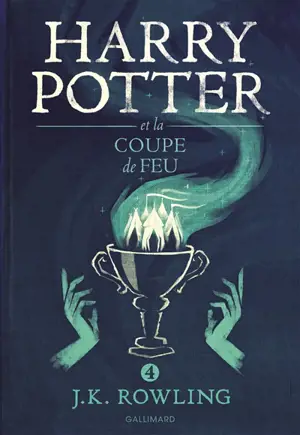 Harry Potter. Vol. 4. Harry Potter et la coupe de feu