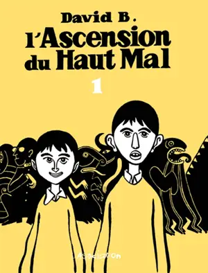 L'ascension du haut mal. Vol. 1