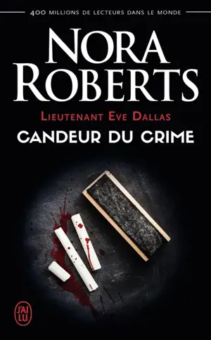 Lieutenant Eve Dallas. Vol. 24. Candeur du crime