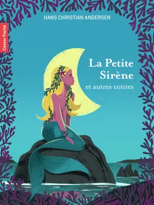 La petite sirène : et autres contes