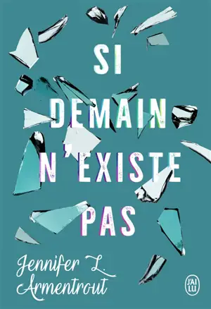 Si demain n'existe pas