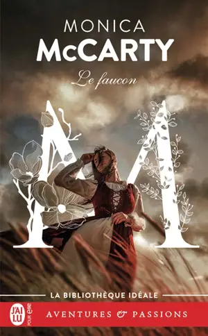 Les chevaliers des Highlands. Vol. 2. Le faucon