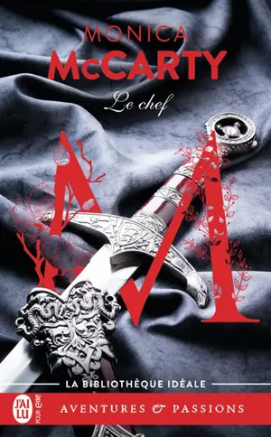 Les chevaliers des Highlands. Vol. 1. Le chef