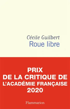 Roue libre : chroniques