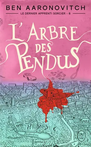 Le dernier apprenti sorcier. Vol. 6. L'arbre des pendus
