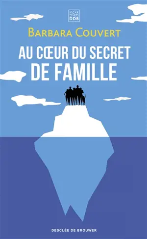 Au coeur du secret de famille
