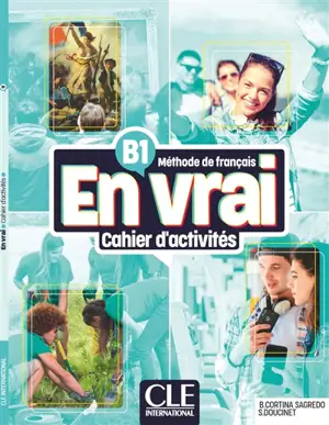 En vrai, méthode de français B1 : cahier d'activités
