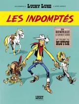 Les aventures de Lucky Luke d'après Morris. Lucky Luke vu par... : les indomptés